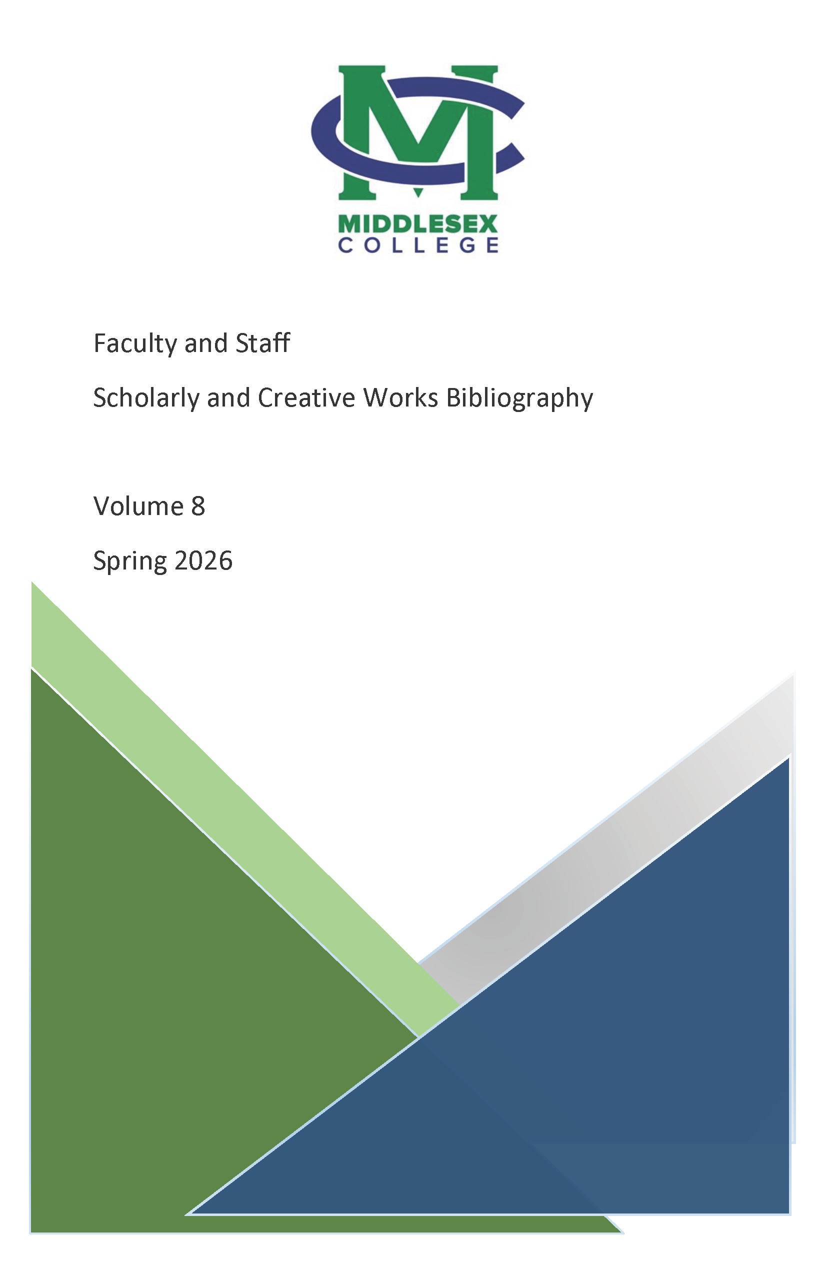 cover of Faculty and Staff Scholarly and Creative Works Bibliography Volume 8 Spring 2026